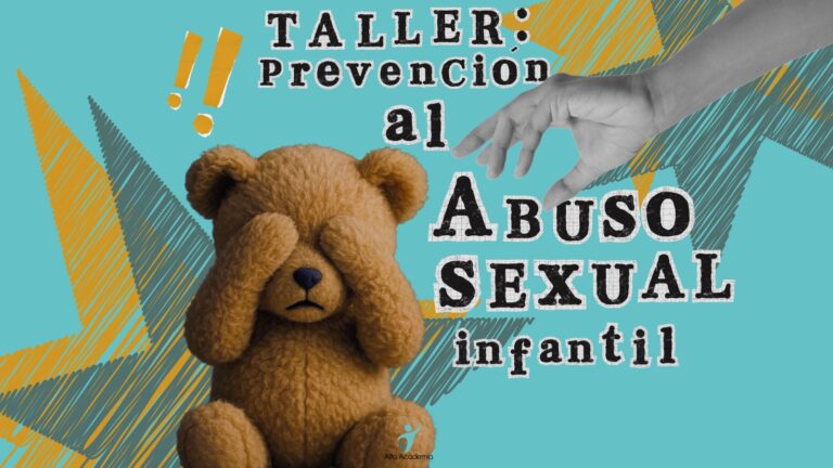 Taller: Prevención al abuso sexual infantil (para papás)