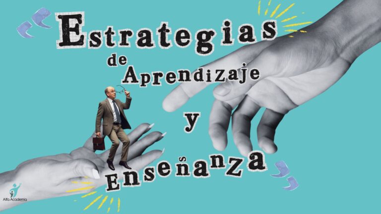Estrategias de Enseñanza Aprendizaje para Docentes de todos los niveles